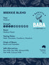 Label of a 250g bag of Brekkie Blend coffee beans by Barista Baba Coffee